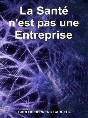 cover image of La Santé N'est Pas Une Entreprise